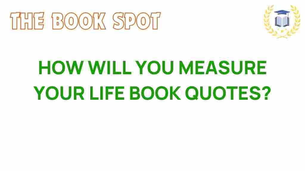 how-will-you-measure-your-life-quotes