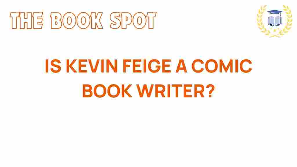 kevin-feige-comic-book-writer