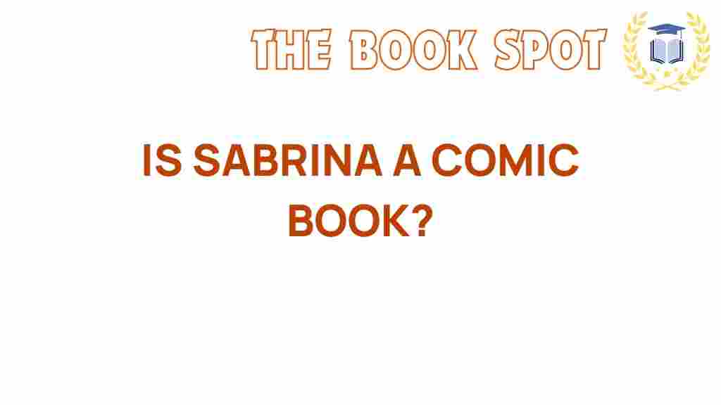 is-sabrina-a-comic-book