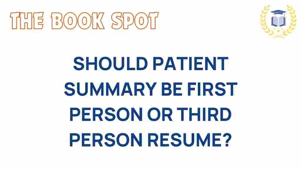 patient-summaries-first-third-person