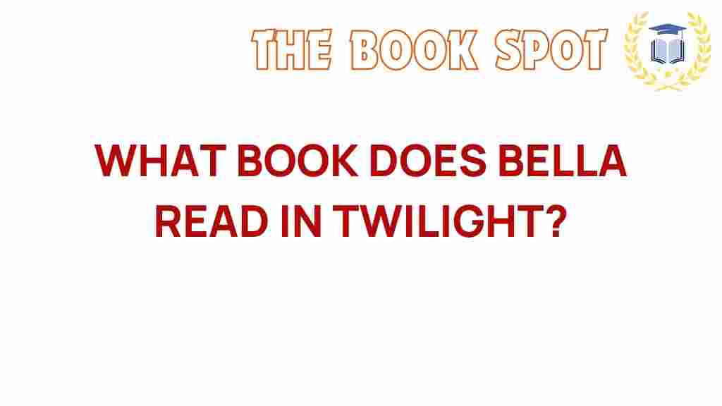 what-book-bella-reads-twilight