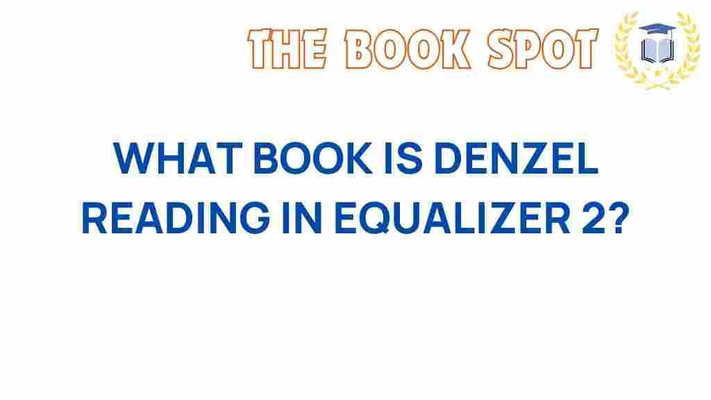 equalizer-2-denzel-reading-book