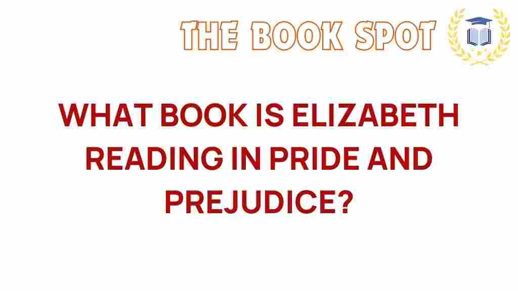 what-book-elizabeth-reading-pride-prejudice