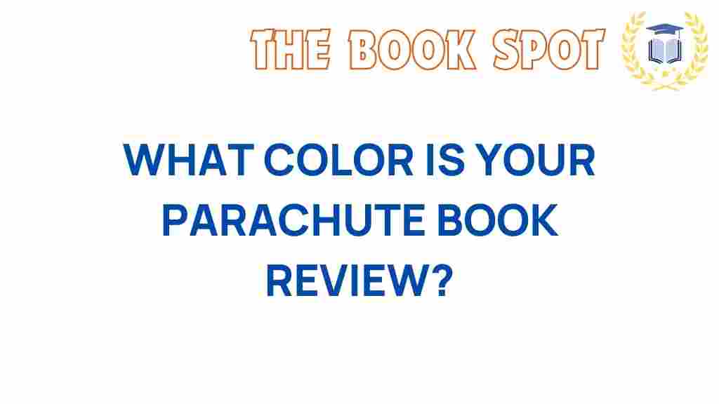 what-color-is-your-parachute-review