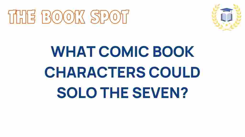 comic-book-characters-solo-the-seven