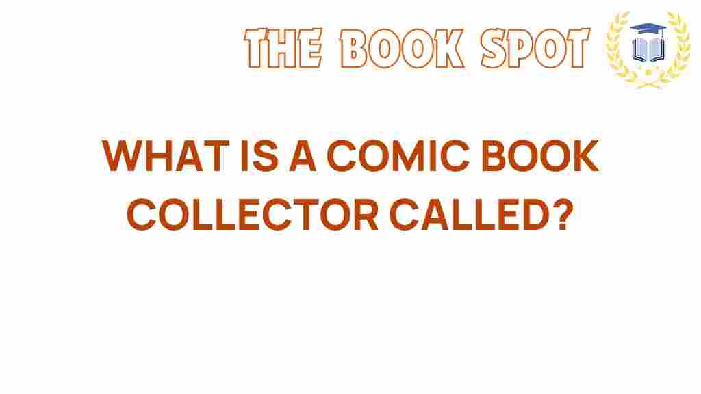 comic-book-collector-term