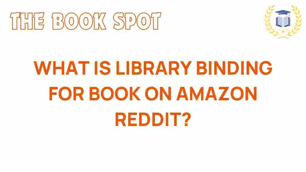 library-binding-amazon-reddit