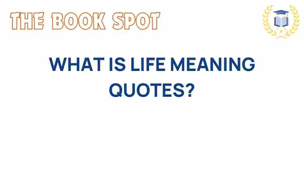 life-meaning-quotes