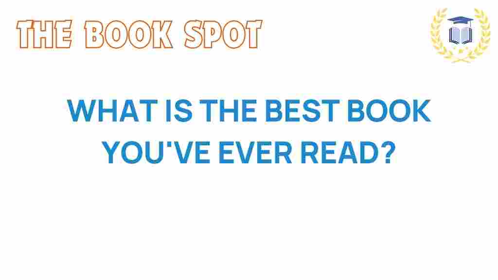 best-book-youve-ever-read