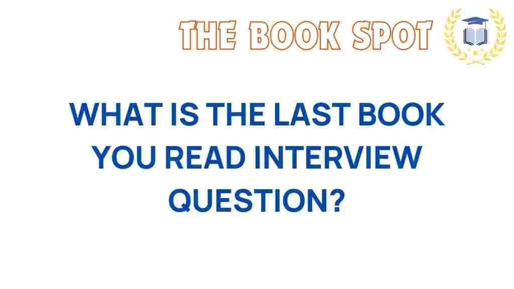 last-book-you-read-interview-question