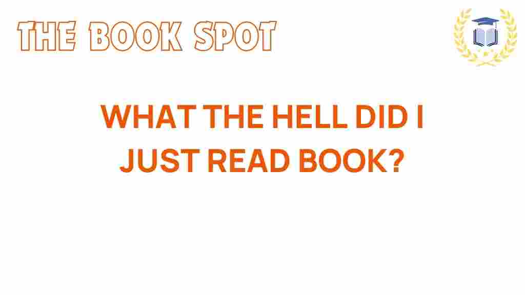 what-the-hell-did-i-just-read