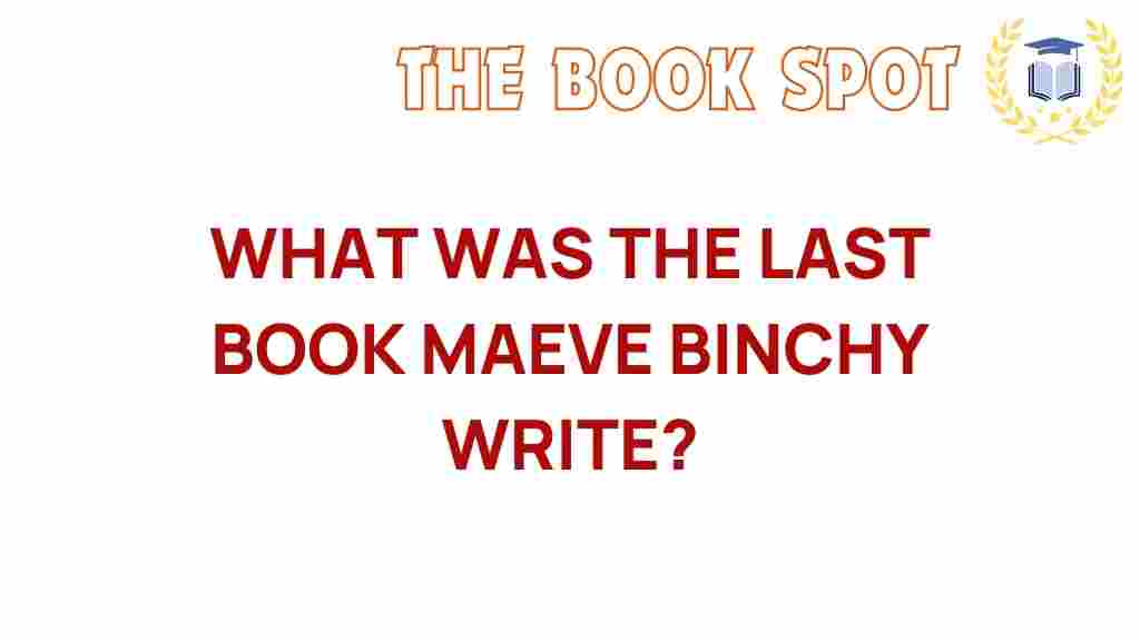 maeve-binchy-last-book