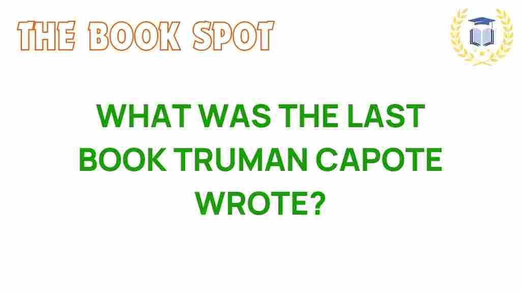 truman-capote-last-book