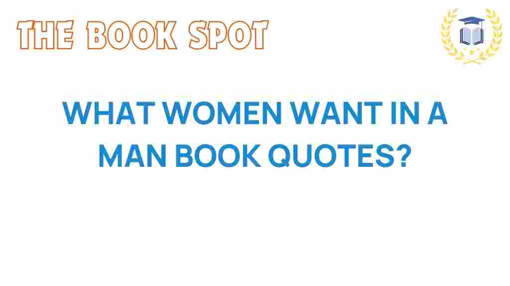 what-women-want-in-a-man-quotes