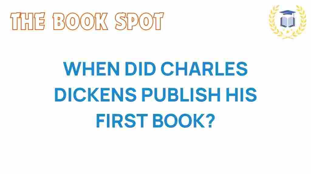 charles-dickens-first-book