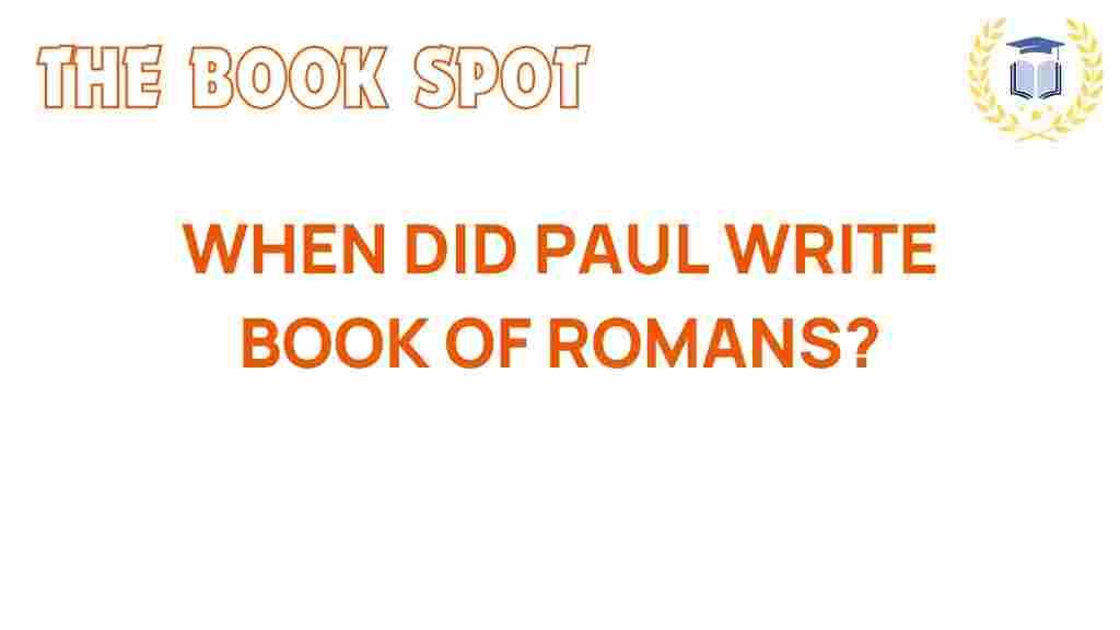 book-of-romans-when-did-paul-write