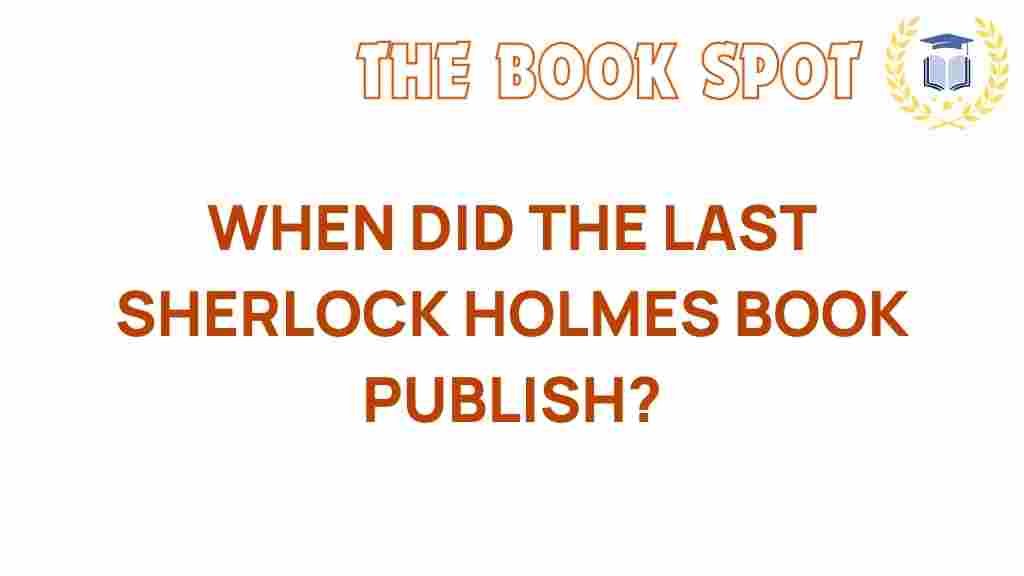 sherlock-holmes-last-book-publication