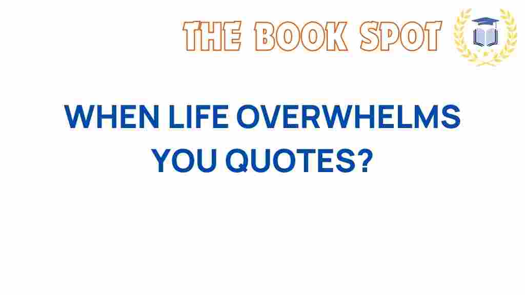 resilience-quotes-life-overwhelmed