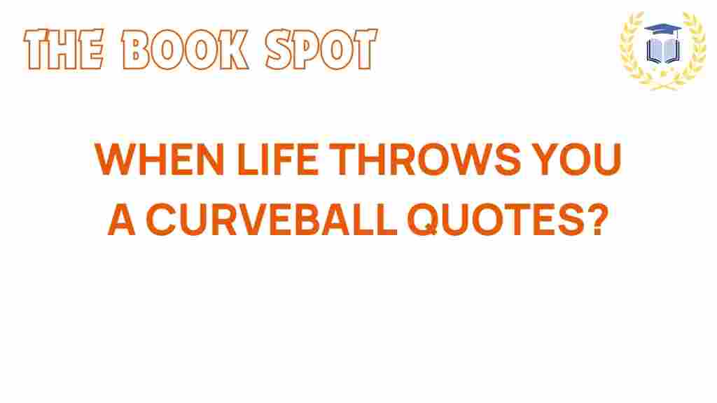 curveballs-inspiring-quotes