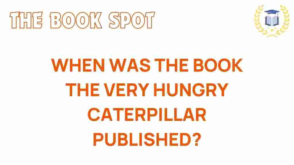 the-very-hungry-caterpillar-publication-date