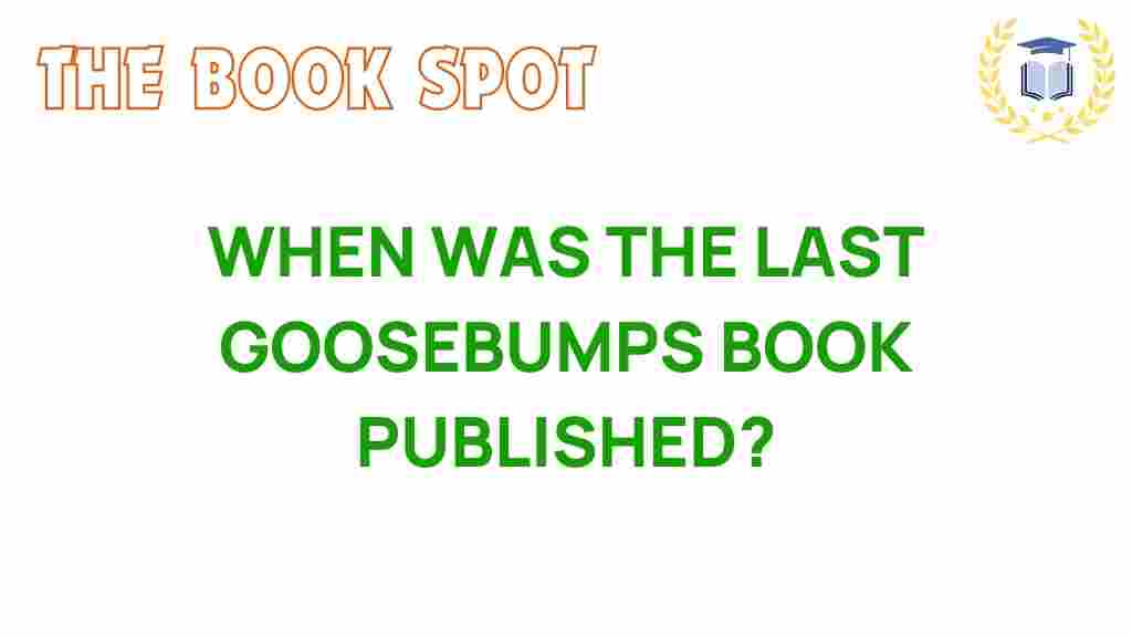 goosebumps-last-book-published