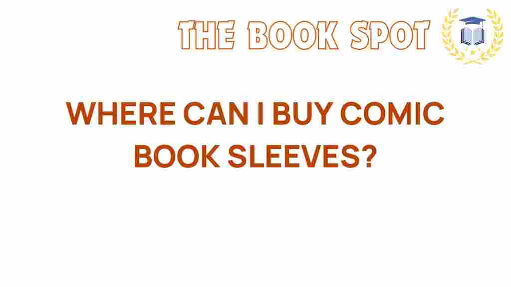 where-to-buy-comic-book-sleeves