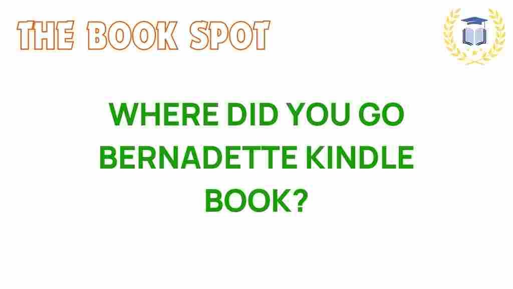 where-did-you-go-bernadette