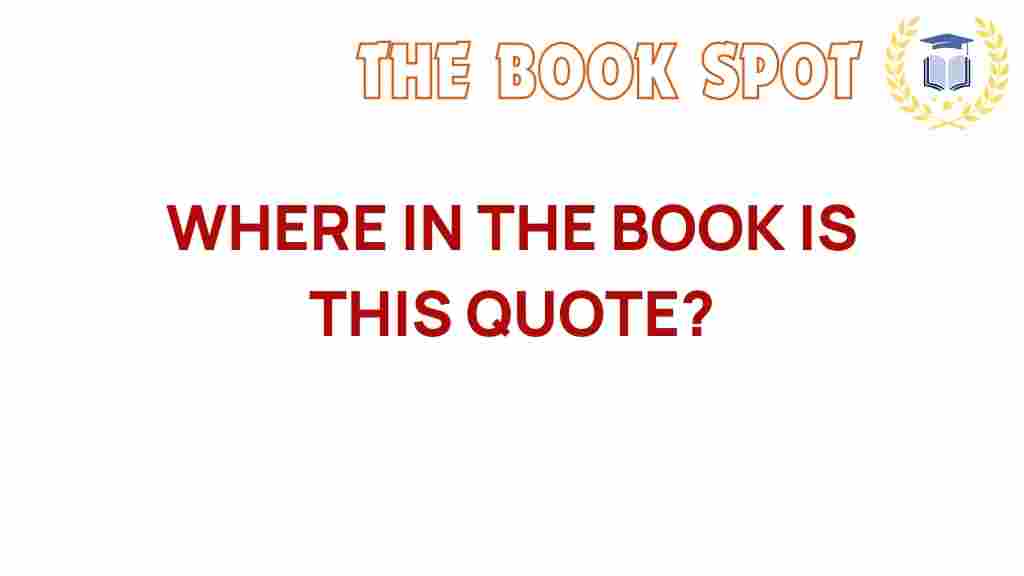 where-in-the-book-is-quote