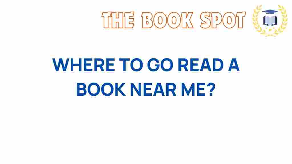 discover-reading-spots-near-me
