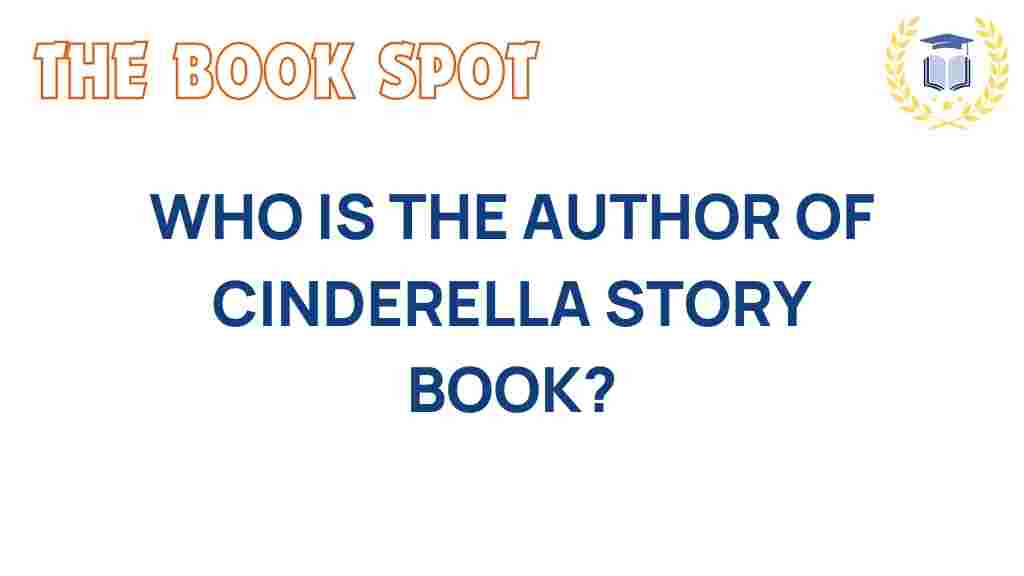 cinderella-authorship-timeless-fairy-tale