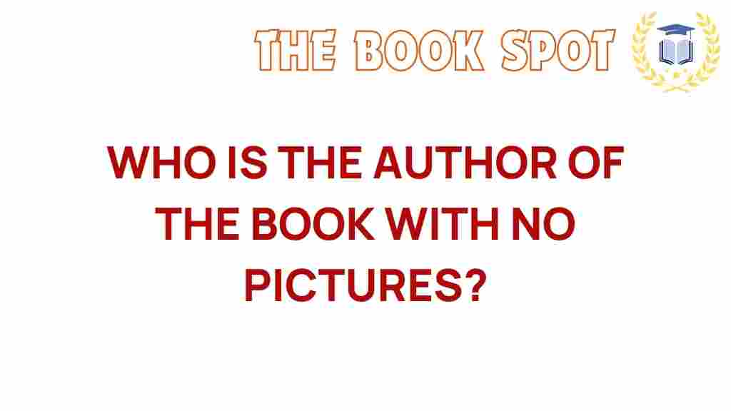 book-with-no-pictures-author
