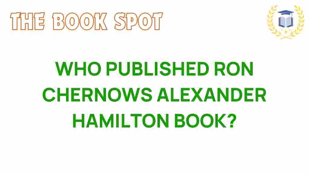 ron-chernow-alexander-hamilton