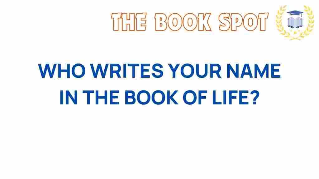 who-writes-your-name-in-the-book-of-life