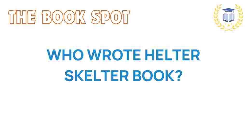 helter-skelter-author-revealed