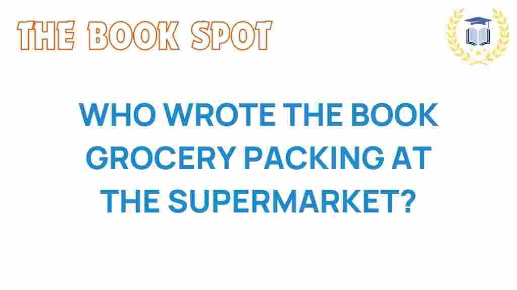 grocery-packing-author-supermarket