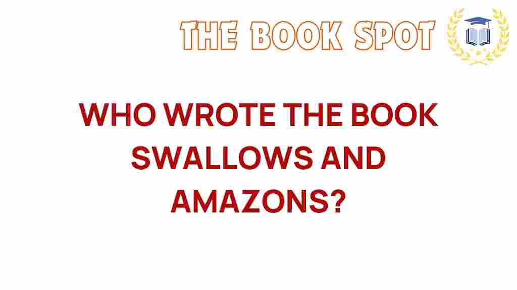 swallows-and-amazons-author