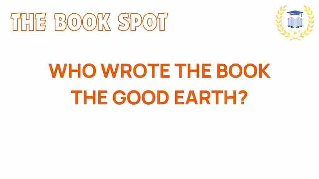 The-Good-Earth-author