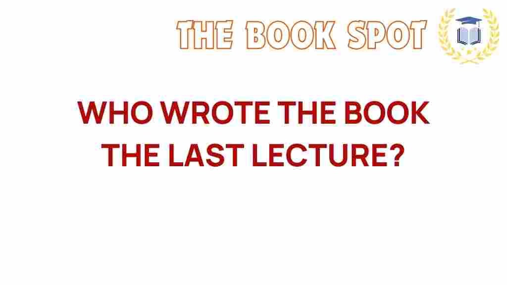 the-last-lecture-author