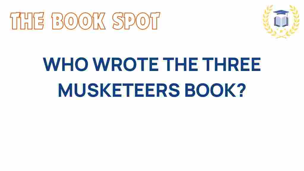 who-authored-three-musketeers