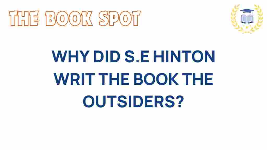 se-hinton-the-outsiders-why