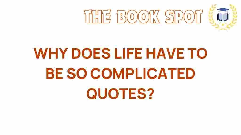 life-complexity-quotes