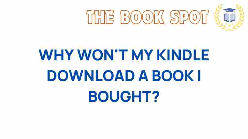 kindle-issues-why-wont-my-kindle-download